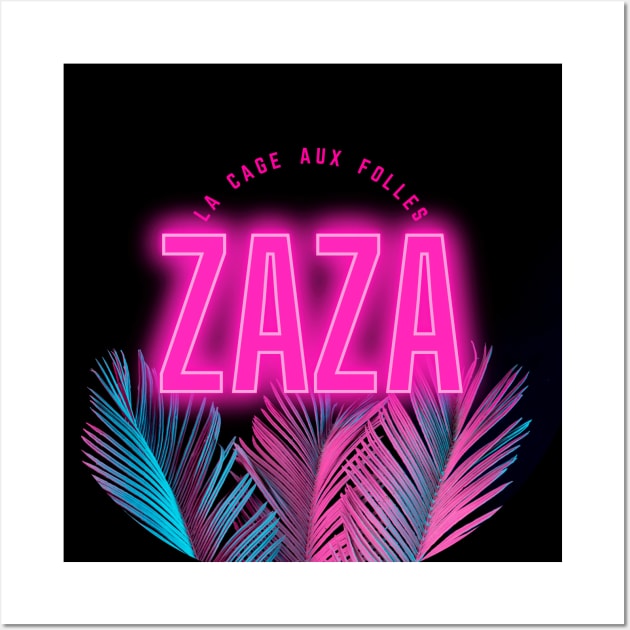 Zaza | La Cage Aux Folles Wall Art by monoblocpotato